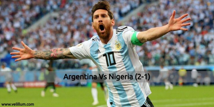 Argentina vs Nigeria - FIFA World Cup 2018
