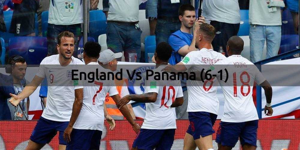 England Vs Panama - FIFA World Cup 2018