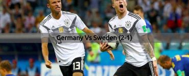 Germany Vs Sweden - FIFA World Cup 2018