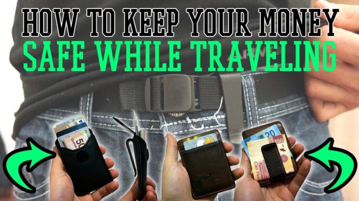 Keep Money Safe While Travelling