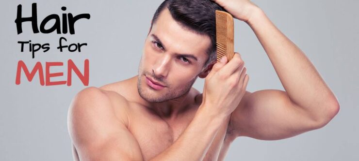 Hair Care Tips for Men