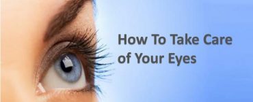 Take Proper Care of Eyes