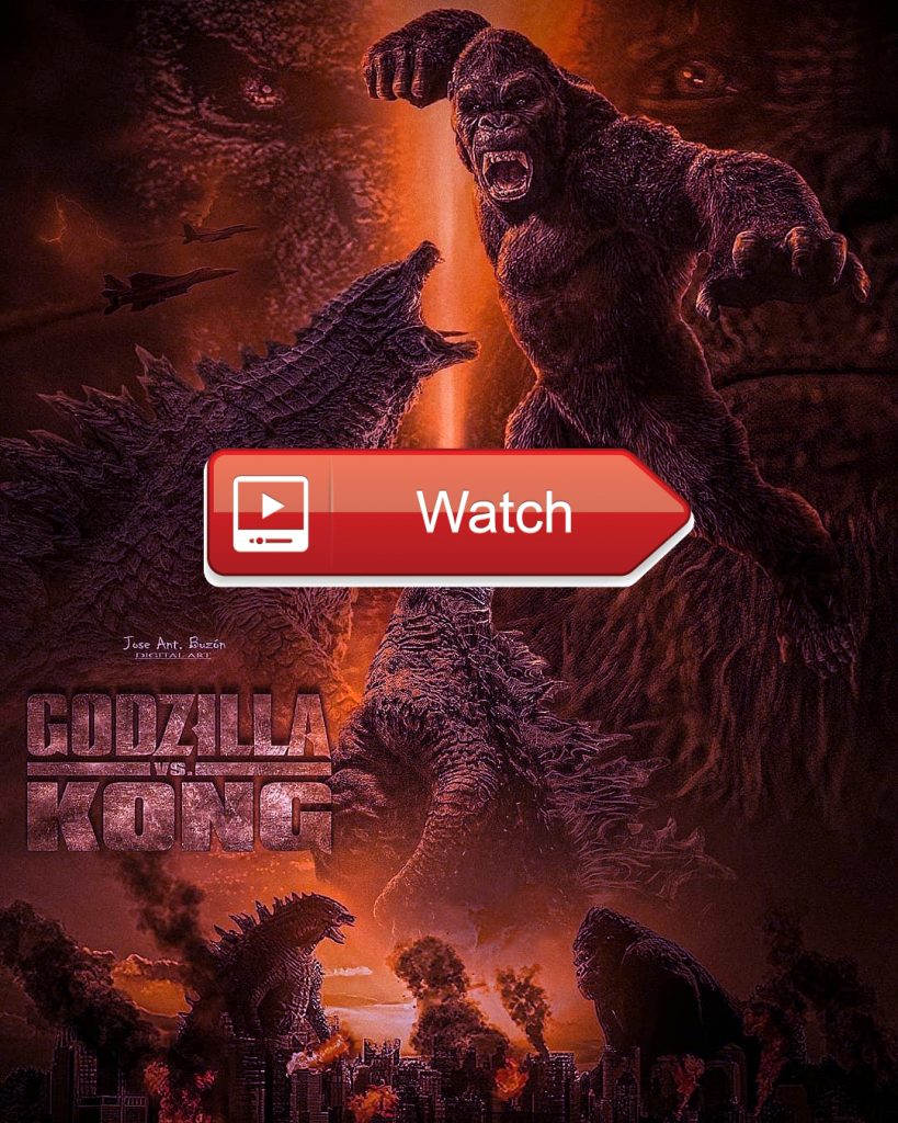 (HBOMax) Godzilla vs. Kong (2021) full movie How to watch & Download